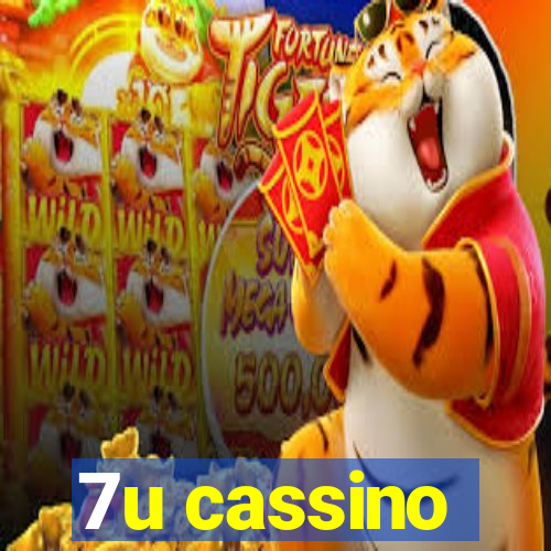 7u cassino